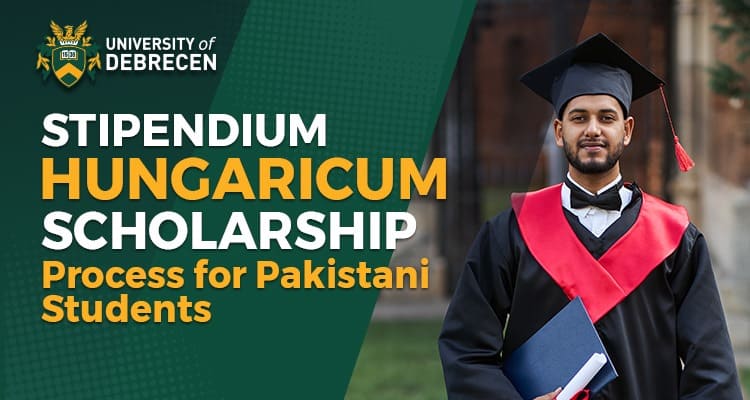 Stipendium Hungaricum Scholarship Process for Pakistani Students